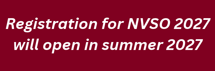 Registration for NVSO 2027 will open in summer 2027.